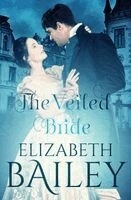 Elizabeth Bailey - Veiled Bride, Häftad