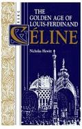 Golden Age of Louis-Ferdinand Cline