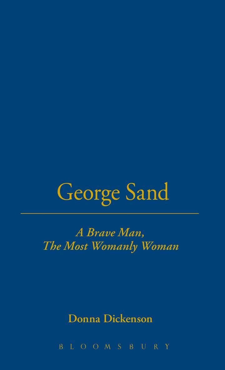 Donna Dickenson - George Sand, Inbunden