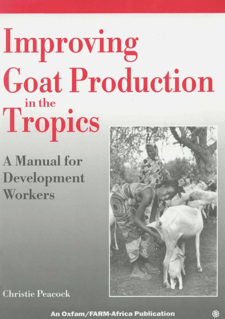 Christie Peacock - Improving Goat Production in the Tropics, Häftad