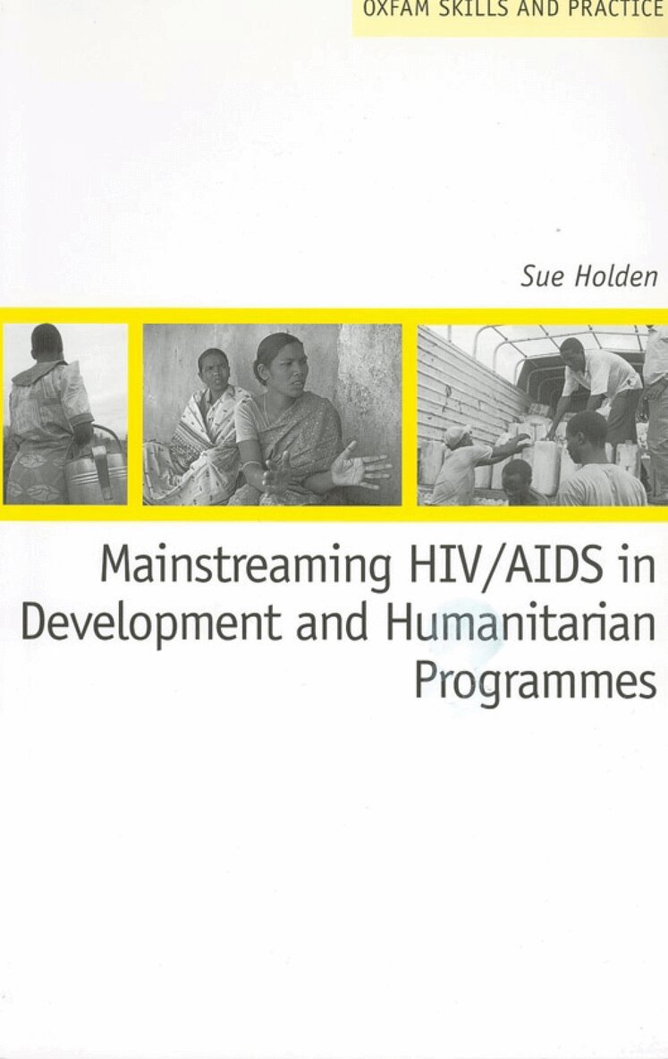Sue Holden - Mainstreaming HIV/AIDS in Development and Humanitarian Programmes, Häftad