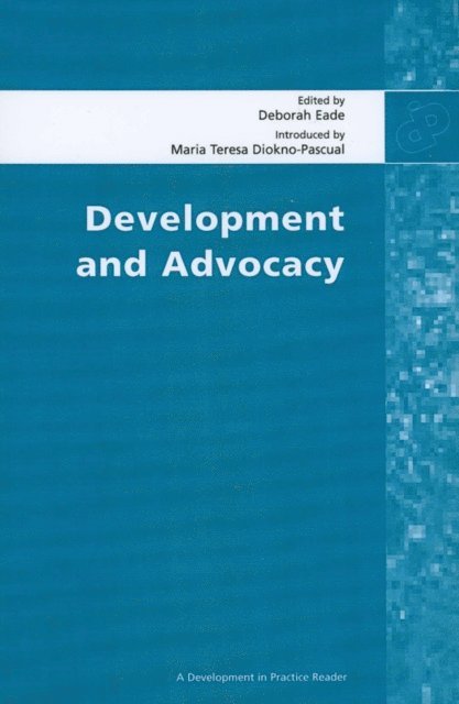 Deborah Eade - Development and Advocacy, E-bok