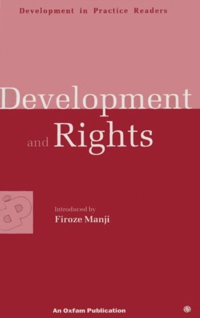 Firoze Manji - Development and Rights, E-bok