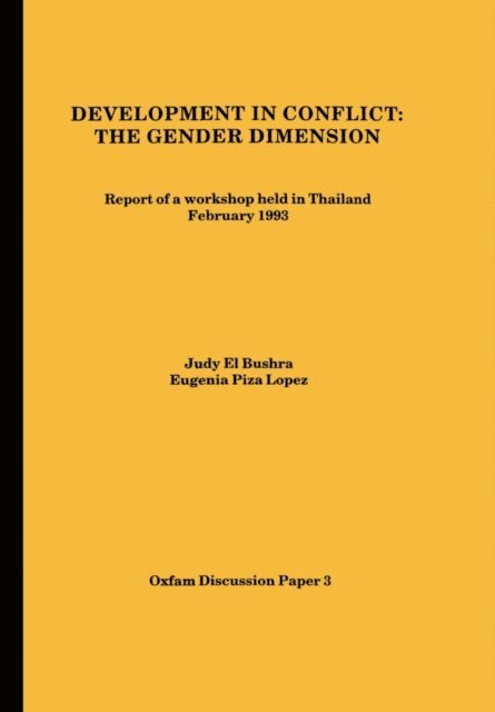 Judy El Bushra - Development in Conflict, E-bok