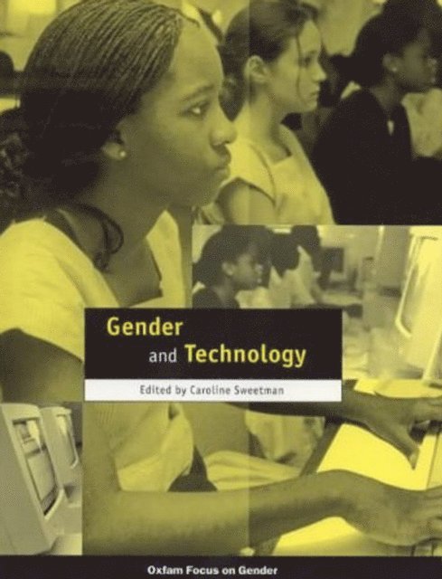 Caroline Sweetman - Gender and Technology, E-bok