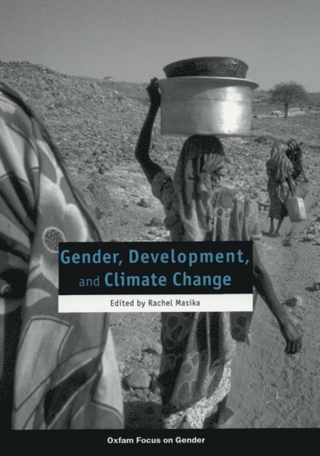 Caroline Sweetman - Gender, Development, and Climate Change, E-bok