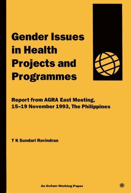 Sundari Ravindran - Gender Issues In Health Projects and Programmes, E-bok