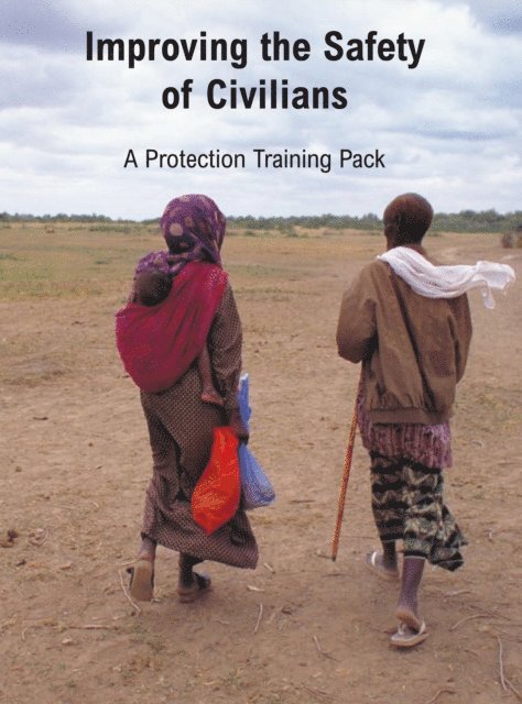 Oxfam - Improving the Safety of Civilians, E-bok
