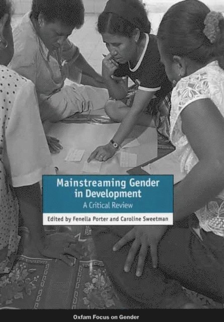Fenella Porter - Mainstreaming Gender in Development, E-bok