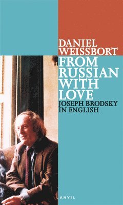 Daniel Weissbort - From Russian with Love, Häftad