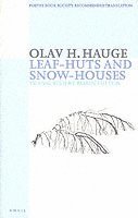 Olav H. Hauge - Leaf-huts and Snow-houses, Häftad