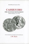 Cassius Dio: The Augustan Settlement