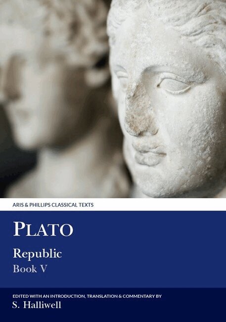 S. Halliwell - Plato: Republic V, Häftad