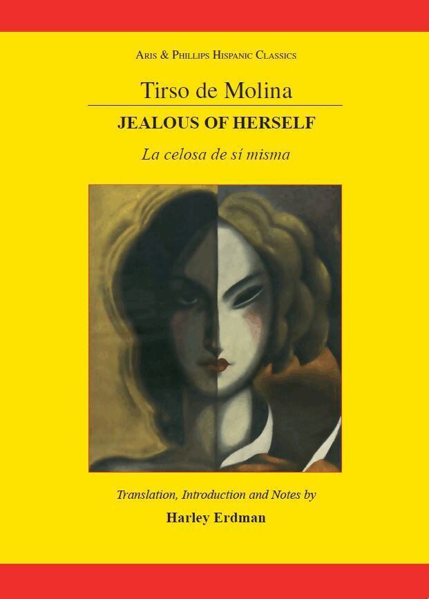 Erdman - Tirso de Molina: Jealous of Herself, Häftad