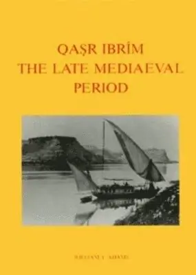 William Y Adams - Qasr Ibrim, Inbunden. Tillgänglighet: Tillfälligt slut