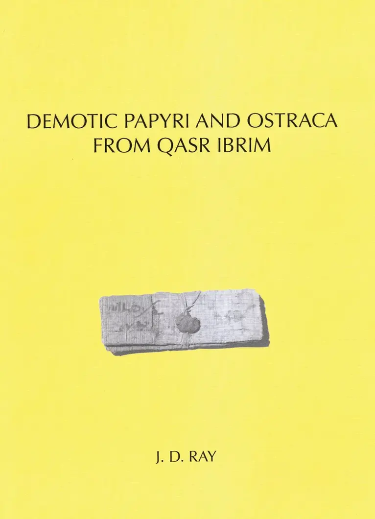 John D Ray - Demotic Papyri and Ostraca from Qasr Ibrim, Häftad. Tillgänglighet: Lägg i varukorg