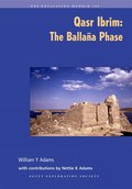 Qasr Ibrim: The Balla�a Phase