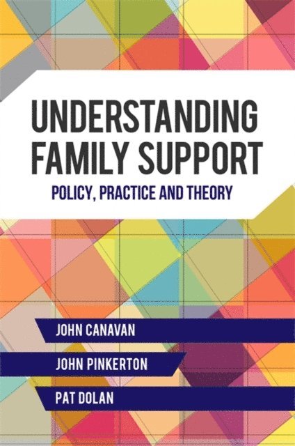 John Pinkerton, Pat Dolan, John Canavan - Understanding Family Support, E-bok