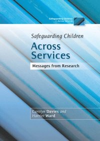 Safeguarding Children Across Services