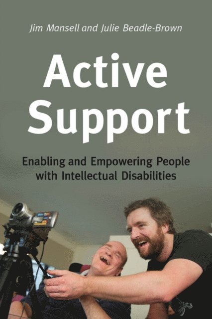 Jim Mansell, Julie Beadle-Brown - Active Support, E-bok
