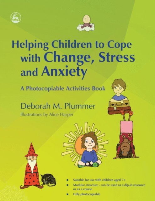 Deborah Plummer - Helping Children to Cope with Change, Stress and Anxiety, E-bok