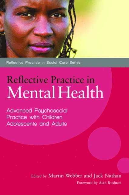 Martin Webber, Jack Nathan - Reflective Practice in Mental Health, E-bok