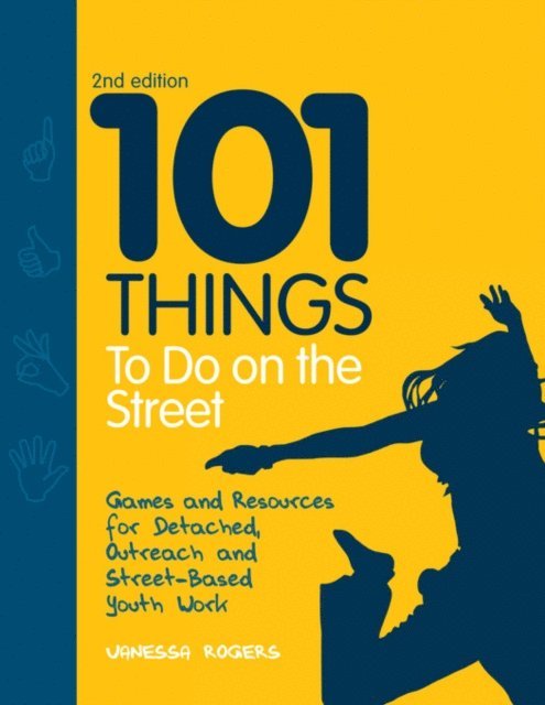 Vanessa Rogers - 101 Things to Do on the Street, E-bok