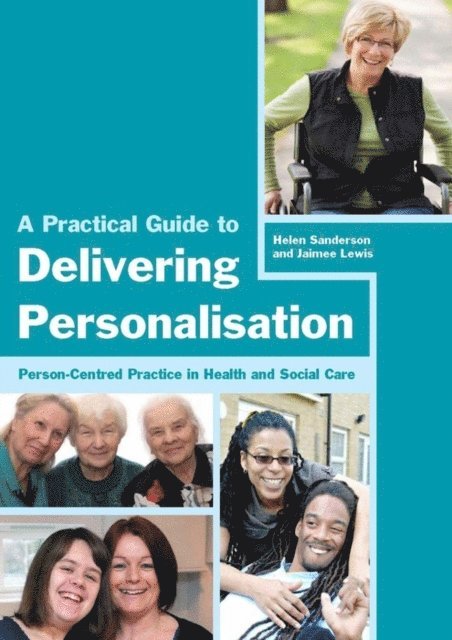 Jaimee Lewis, Helen Sanderson - Practical Guide to Delivering Personalisation, E-bok