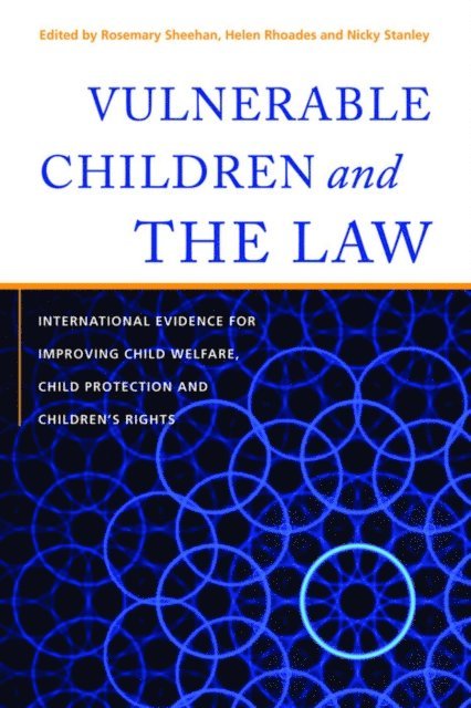 Rosemary Sheehan, Helen Rhoades, Nicky Stanley - Vulnerable Children and the Law, E-bok