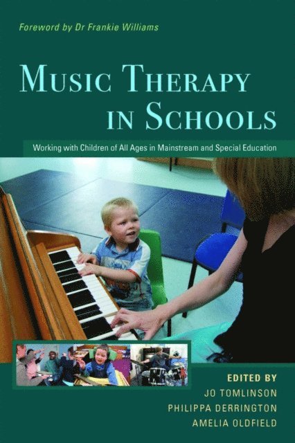 Amelia Oldfield, Jo Tomlinson, Philippa Derrington - Music Therapy in Schools, E-bok