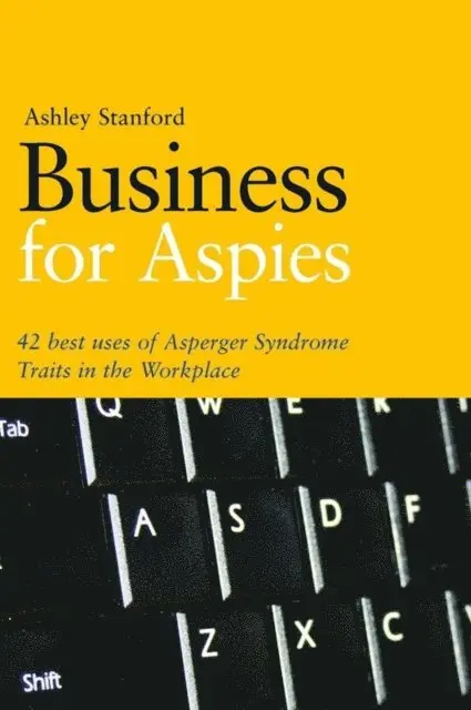 Ashley Stanford - Business for Aspies, E-bok. Tillgänglighet: Lägg i varukorg