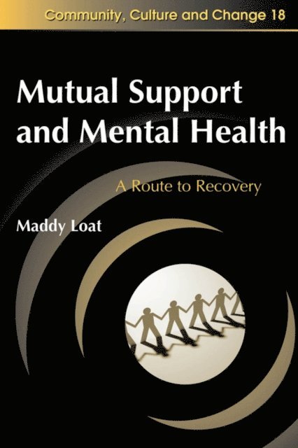 Maddy Loat - Mutual Support and Mental Health, E-bok