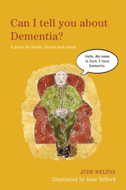 Jude Welton - Can I tell you about Dementia?, E-bok
