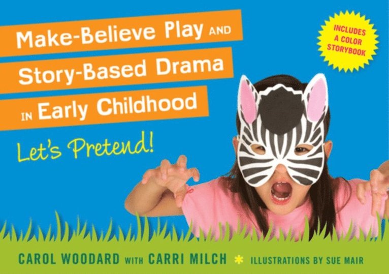 Carol Woodard - Make-Believe Play and Story-Based Drama in Early Childhood, E-bok