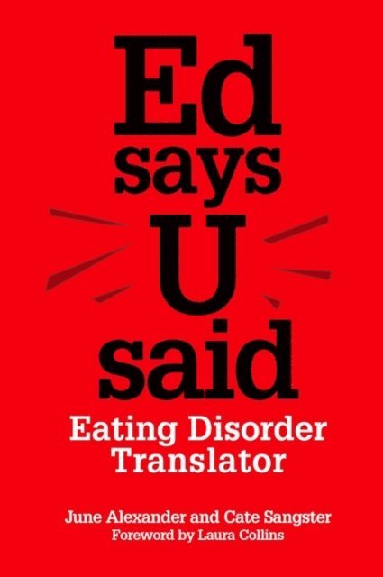 Catherine Sangster, June Alexander - Ed says U said, E-bok