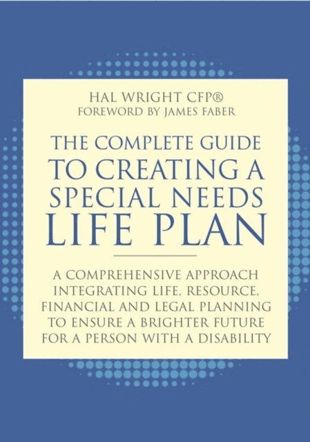 Complete Guide to Creating a Special Needs Life Plan
