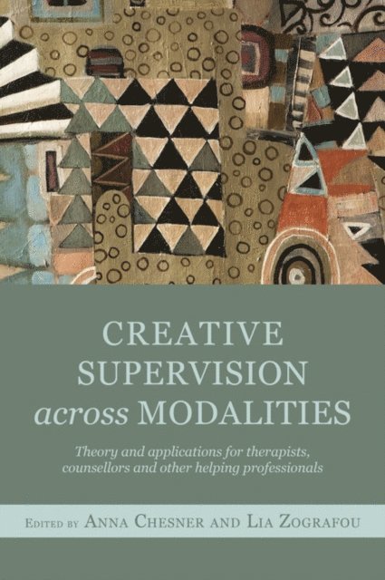 Anna Chesner, Lia Zografou - Creative Supervision Across Modalities, E-bok