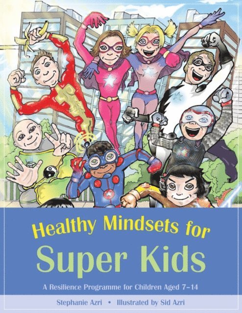 Stephanie Azri - Healthy Mindsets for Super Kids, E-bok