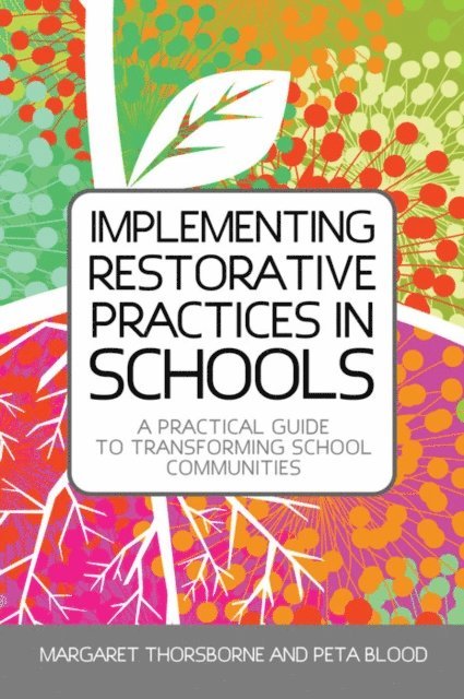 Margaret Thorsborne, Peta Blood - Implementing Restorative Practices in Schools, E-bok