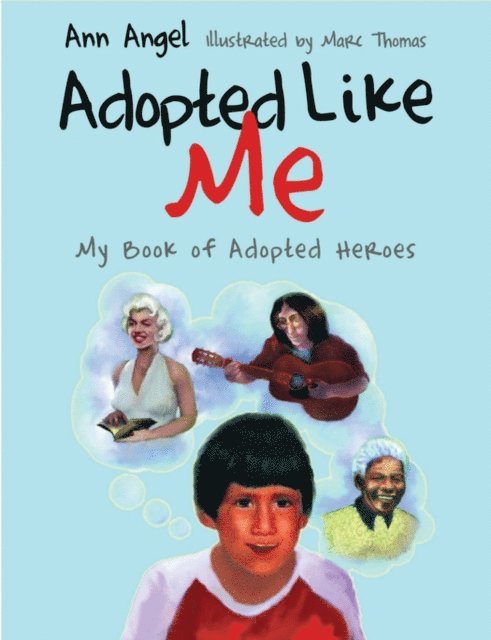 Ann Angel - Adopted Like Me, E-bok