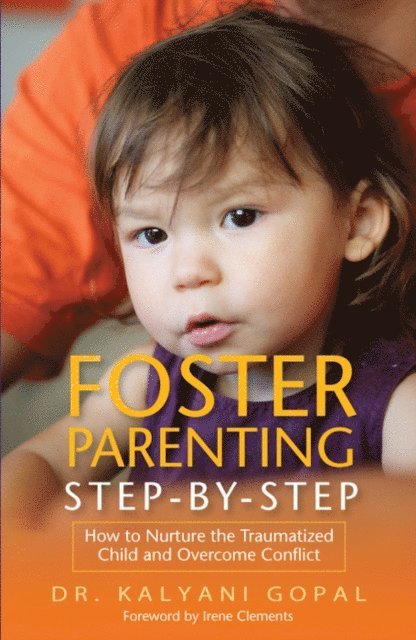Kalyani Gopal - Foster Parenting Step-by-Step, E-bok