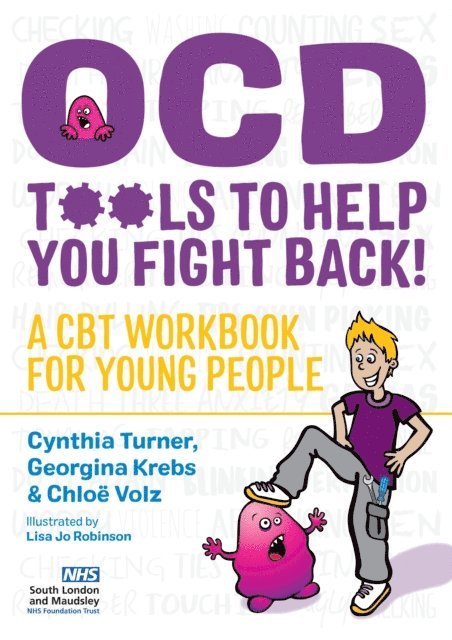 Cynthia Turner, Chloë Volz, Georgina Krebs - OCD  - Tools to Help You Fight Back!, E-bok