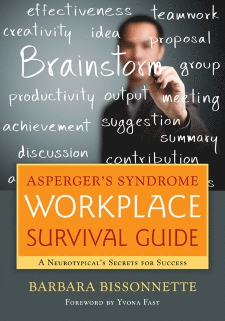 Barbara Bissonnette - Asperger's Syndrome Workplace Survival Guide, E-bok
