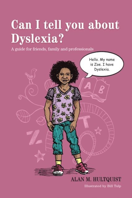 Alan M. Hultquist - Can I tell you about Dyslexia?, E-bok