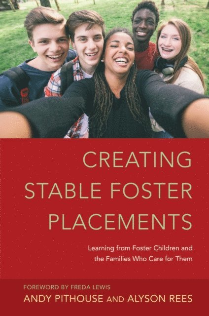 Alyson Rees, Andrew Pithouse - Creating Stable Foster Placements, E-bok
