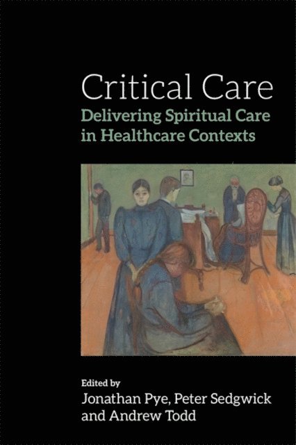 Peter Sedgwick, Andrew Todd, Jonathan Pye - Critical Care, E-bok