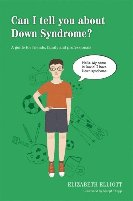 Elizabeth Elliott - Can I tell you about Down Syndrome?, E-bok
