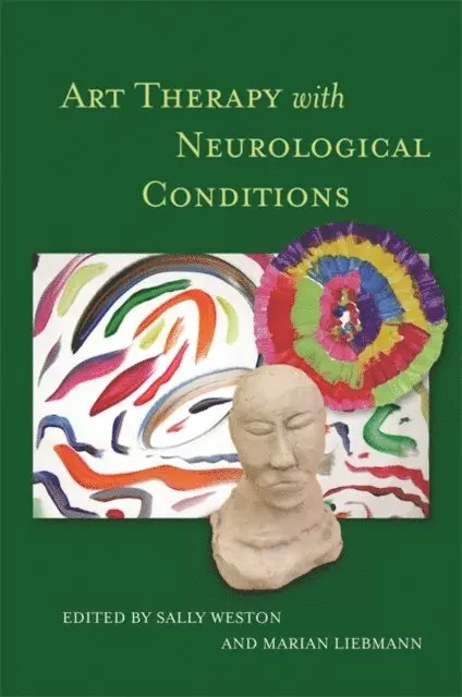 Marian Liebmann, Sally Weston - Art Therapy with Neurological Conditions, E-bok. Tillgänglighet: Lägg i varukorg