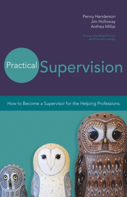Penny Henderson, Anthea Millar, Jim Holloway - Practical Supervision, E-bok