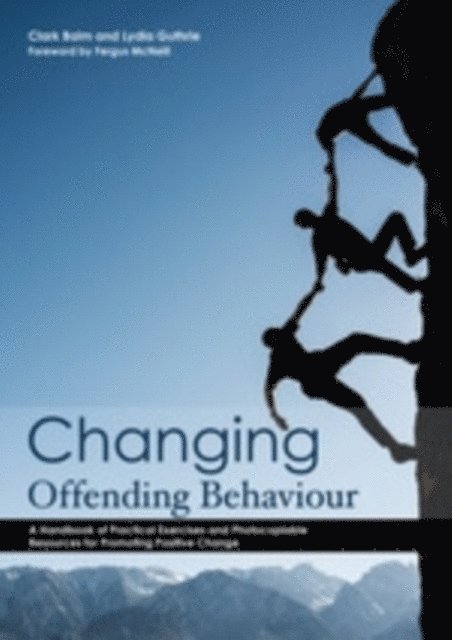 Clark Baim, Lydia Fransham/Guthrie - Changing Offending Behaviour, E-bok